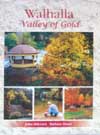 "Walhalla -- Valley of Gold" by John Aldersea and Barbara Hood.